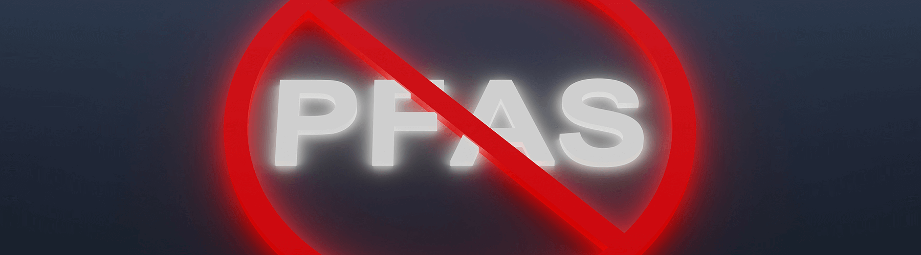 An image of PFAS in the universal no symbol representing pfas awareness.