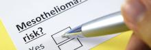 Check box for risk of mesothelioma, check yes